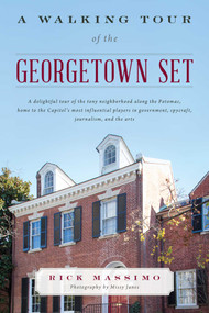 A Walking Tour of the Georgetown Set - 9781442251076 by Rick Massimo, Missy Janes, 9781442251076