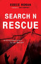 Search N Rescue (Guiding Unbelievers To The Savior) by Eddie Roman, 9781610362160