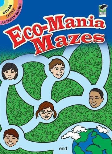 Eco-Mania Mazes by Jessica Mazurkiewicz, 9780486475615