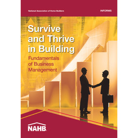 Survive and Thrive in Building (Fundamentals of Business Management) by National Association of Home Builders, 9780867186772