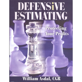 Defensive Estimating (Protecting Your Profits) by William Asdal, 9780867186208