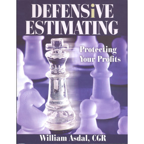 Defensive Estimating (Protecting Your Profits) by William Asdal, 9780867186208