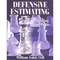 Defensive Estimating (Protecting Your Profits) by William Asdal, 9780867186208