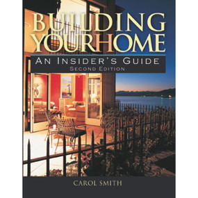 Building Your Home (An Insider's Guide) by Carol Smith, 9780867186048
