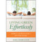 Living Green Effortlessly (Simple Choices for a Better Home) by Marla Esser Cloos, 9780867187526