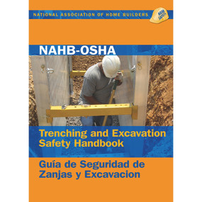 NAHB-OSHA Trenching and Excavation Safety Handbook, English-Spanish by NAHB Labor, Safety & Health Services, 9780867186246