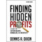 Finding Hidden Profits (A Guide for Custom Builders, Remodelers, and Architects) by Dennis A. Dixon, 9780867187540