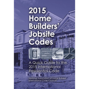 2015 Home Builders' Jobsite Codes by National Association of Home Builders, ICC, 9780867187410