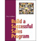 Build A Successful Sales Program by Perry Goldman, 9780867185614