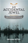 An Accidental Jewel by Michael Hittle, 9781942586319