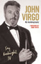 John Virgo: Say Goodnight, JV (My Autobiography) by John Virgo, 9781786069757