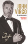 John Virgo: Say Goodnight, JV (My Autobiography) by John Virgo, 9781786069757