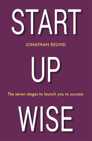 Start Up Wise by Jonathan Reuvid, 9781789550269