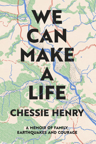 We Can Make A Life by Chessie Henry, 9781776561940