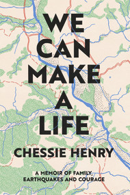 We Can Make A Life by Chessie Henry, 9781776561940