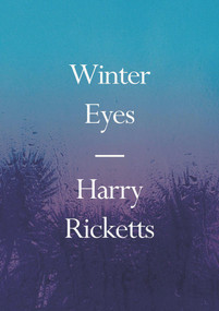 Winter Eyes - 9781776561872 by Harry Ricketts, 9781776561872