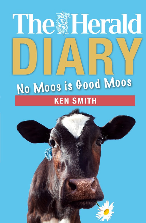 The Herald Diary 2018 (No Moos is Good Moos) by Ken Smith, 9781785301797