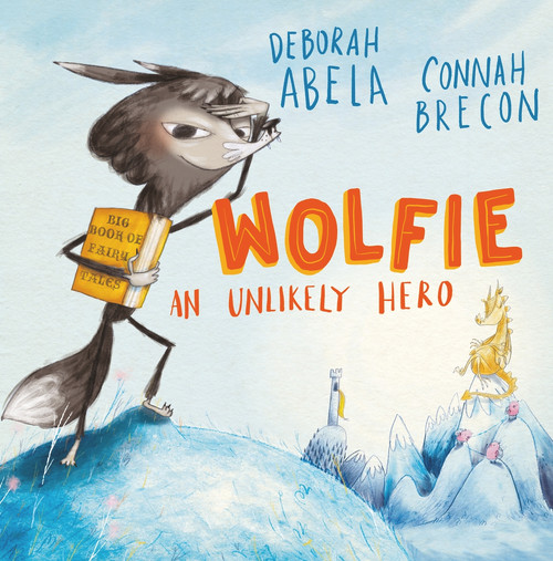 Wolfie by Deborah Abela, 9780143781516