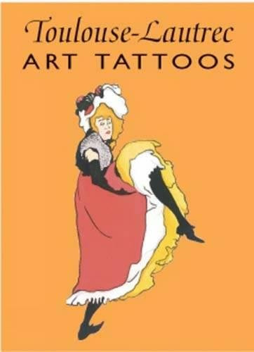 Toulouse-Lautrec Art Tattoos by Henri de Toulouse-Lautrec, Marty Noble, 9780486419725