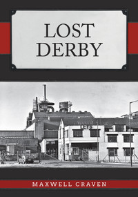 Lost Derby by Maxwell Craven, 9781445688701
