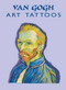 Van Gogh Art Tattoos by Vincent Van Gogh, Marty Noble, 9780486413655