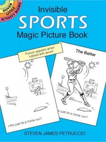 Invisible Sports Magic Picture Book by Steven James Petruccio, 9780486412887