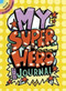 My Superhero Mini-Journal (Miniature Edition) by Diana Zourelias, 9780486790336