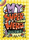My Superhero Mini-Journal by Diana Zourelias, 9780486790336