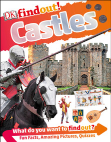 DKfindout! Castles by Philip Steele, 9781465481535