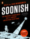 Soonish (Ten Emerging Technologies That'll Improve and/or Ruin Everything) - 9780399563843 by Kelly Weinersmith, Zach Weinersmith, 9780399563843