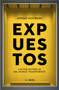 Expuestos / Exposed by Sergio Roitberg, 9786073176552