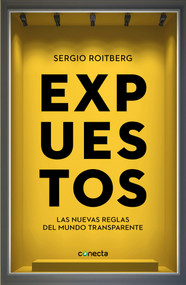 Expuestos / Exposed (Spanish Edition) by Sergio Roitberg, 9786073176552
