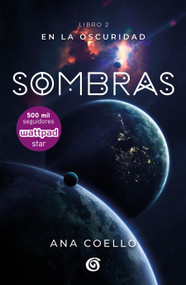 Sombras (Luna 2) / Shadows (Moon 2) (Spanish Edition) by Ana Coello, 9786073175142