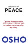 The Search for Peace by Osho, Osho International Foundation, 9780991237814