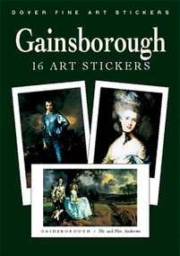 Gainsborough (16 Art Stickers) by Thomas Gainsborough, 9780486428949