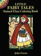 Little Fairy Tales Stained Glass Coloring Book (Miniature Edition) by John Green, 9780486287829