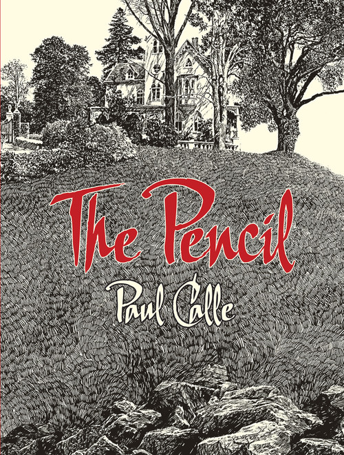 The Pencil - 9780486838649 by Paul Calle, Chris Calle, 9780486838649