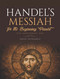 Handel's Messiah for the Beginning Pianist (With Downloadable MP3s) by David Dutkanicz, 9780486839103