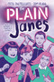 The PLAIN Janes - 9780316522816 by Cecil Castellucci, Jim Rugg