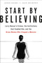 Start by Believing (Larry Nassar's Crimes, the Institutions that Enabled Him, and the Brave Women Who Stopped a Monster) by John Barr, Dan Murphy, 9780316532150