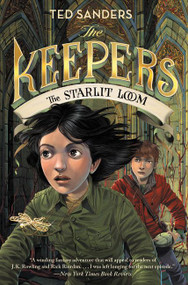 The Keepers #4: The Starlit Loom - 9780062275929 by Ted Sanders, Iacopo Bruno, 9780062275929