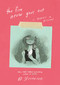 The Fire Never Goes Out (A Memoir in Pictures, A Graphic Memoir) by ND Stevenson, ND Stevenson, 9780062278272