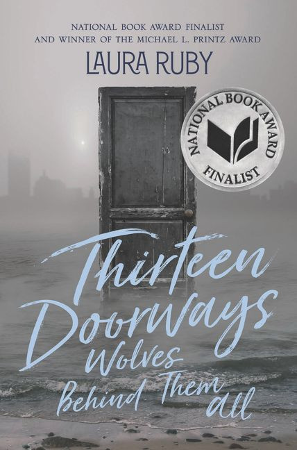 Thirteen Doorways, Wolves Behind Them All by Laura Ruby, 9780062317643