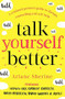 Talk Yourself Better (A Confused Person's Guide to Therapy, Counselling and Self-Help) by Ariane Sherine, 9781472141330
