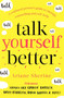 Talk Yourself Better (A Confused Person's Guide to Therapy, Counselling and Self-Help) by Ariane Sherine, 9781472141330