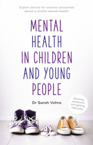 Mental Health in Children and Young People (Can we Talk) by Sarah Vohra, 9781529329148
