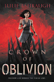 Crown of Oblivion by Julie Eshbaugh, 9780062399311