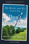 Don't You Ever (My Mother and Her Secret Son) - 9780062400741 by Mary Carter Bishop, 9780062400741