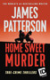 Home Sweet Murder - 9781538763216 by James Patterson, 9781538763216
