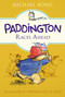 Paddington Races Ahead - 9780062433169 by Michael Bond, Peggy Fortnum, R. W. Alley, 9780062433169